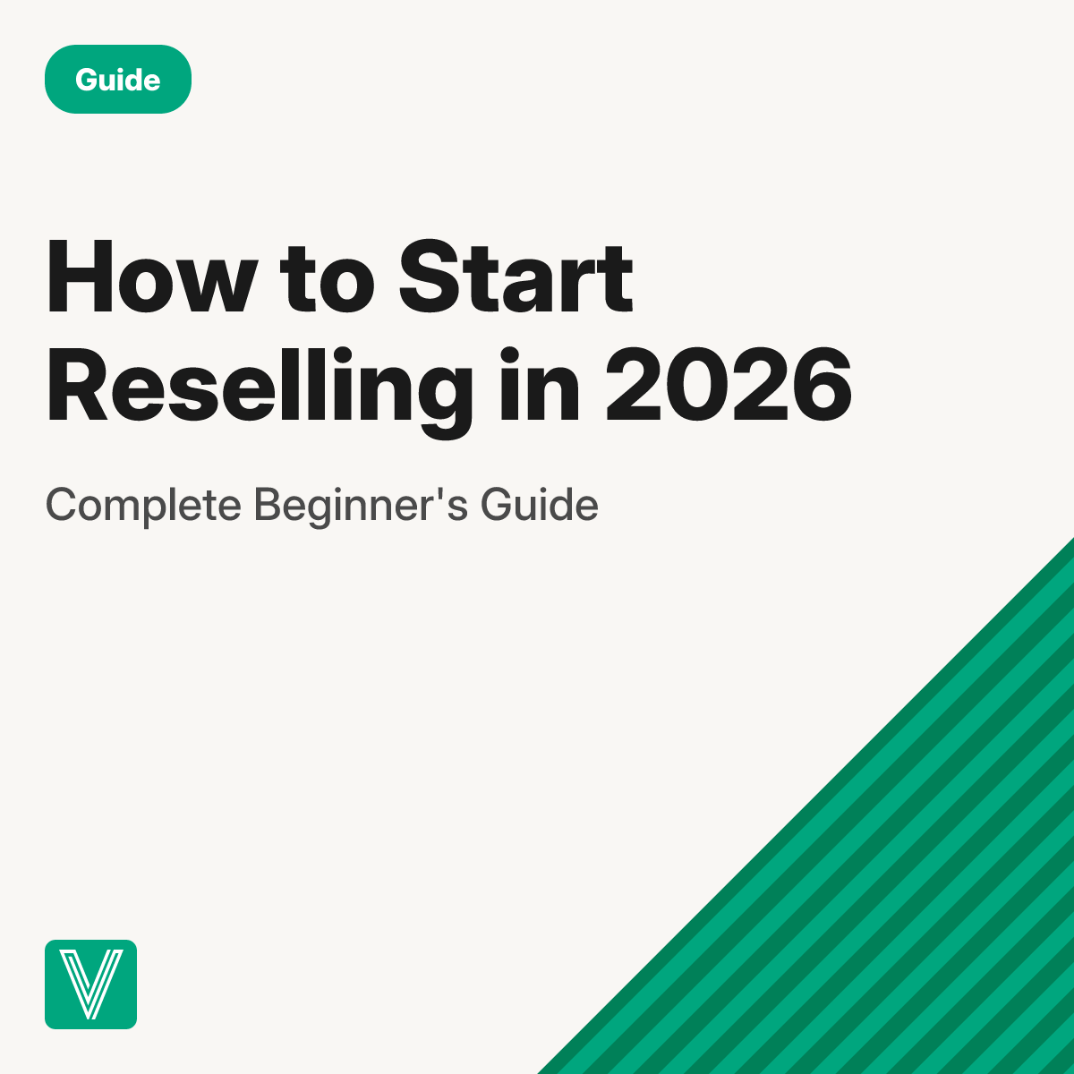 How to Start Reselling in 2026: Complete Beginner's Guide